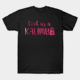 Cool as a Kalimba w graphic (pink) T-Shirt